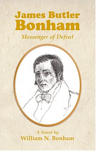 James Butler Bonham Messenger Of Defeat [Paperback]