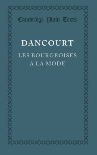 Les bourgeoises a la mode [Paperback]