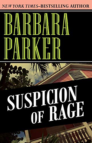 Suspicion of Rage [Paperback]