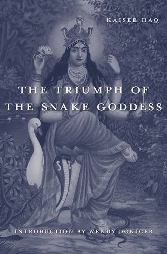 The Triumph of the Snake Goddess [Hardcover]