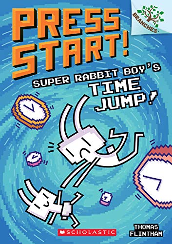 Super Rabbit Boys Time Jump!: A Branches Book (Press Start! #9) [Paperback]