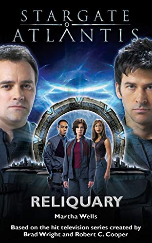 Stargate Atlantis Reliquary SGA-2 [Paperback]