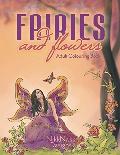 Fairies And Floers Adult Colouring Book [Paperback]