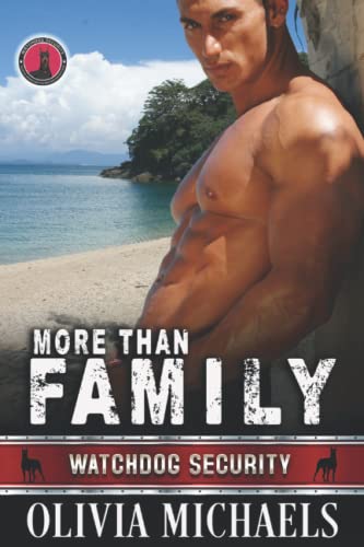 More Than Family  Watchdog Security Series Book 2 [Paperback]