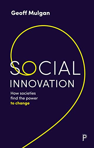 Social Innovation Ho Societies Find the Poer to Change [Paperback]