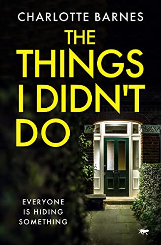 The Things I Didn't Do [Paperback]