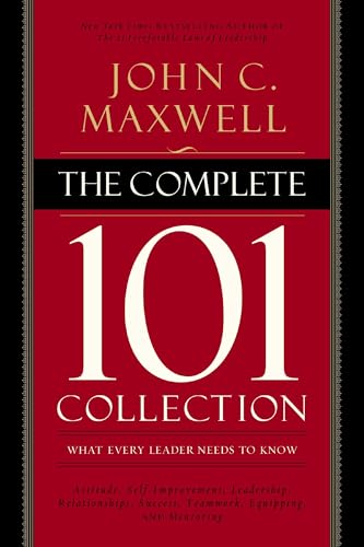 The Complete 101 Collection: What Every Leader Needs to Know [Paperback]