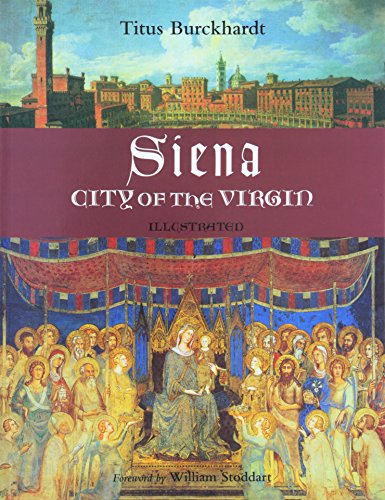 Siena, City of the Virgin: Illustrated [Paperback]