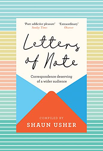 Letters of Note: Correspondence Deserving of a Wider Audience [Hardcover]