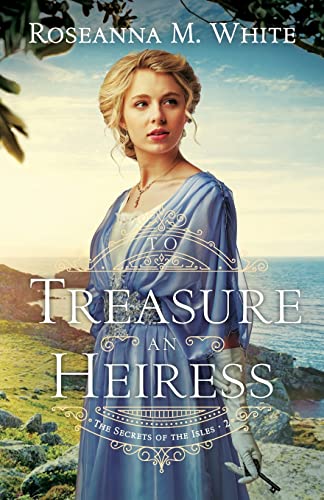 To Treasure An Heiress                   [TRA