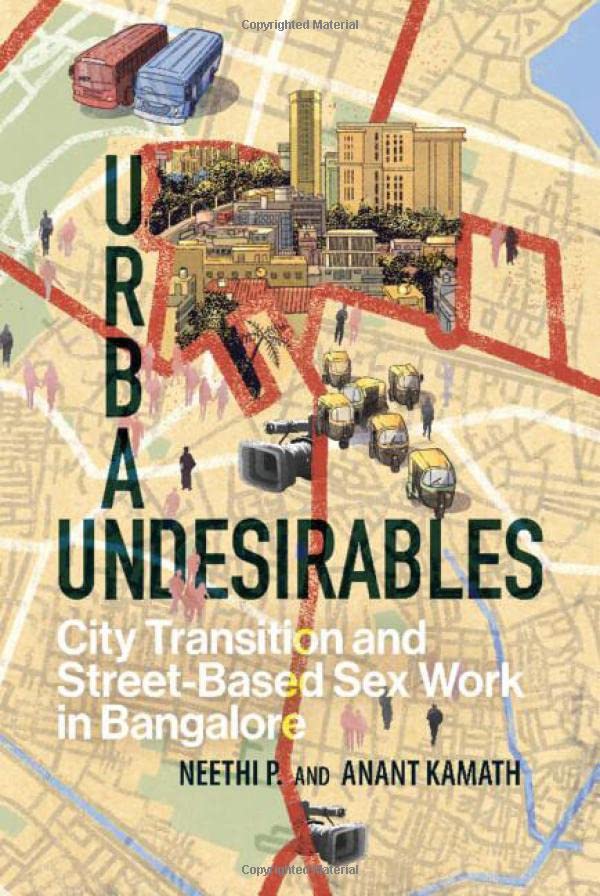 Urban Undesirables: Volume 1: City Transition and Street-Based Sex Work in Banga [Hardcover]