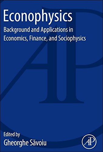 Econophysics Background and Applications in Economics, Finance, and Sociophysic [Paperback]