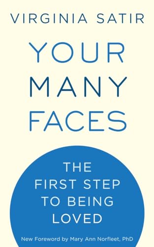 Your Many Faces: The First Step to Being Loved [Paperback]