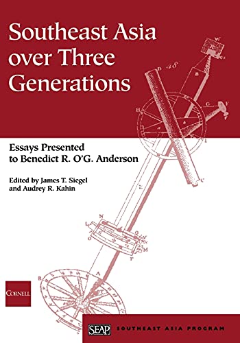 Southeast Asia Over Three Generations Essays Presented To Benedict R. O'g. Ande [Paperback]