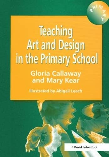 Teaching Art & Design in the Primary School [Hardcover]