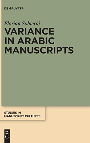 Variance in Arabic Manuscripts  Arabic Didactic Poems from the Eleventh to the  [Hardcover]