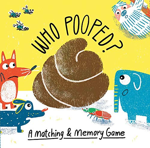 Who Pooped?: A Matching & Memory Game [Game]