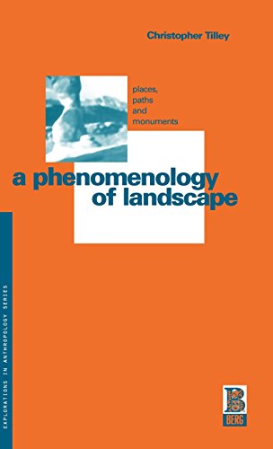 A Phenomenology of Landscape Places, Paths and Monuments [Hardcover]