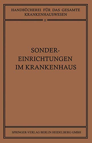 Sondereinrichtungen im Krankenhaus [Paperback]