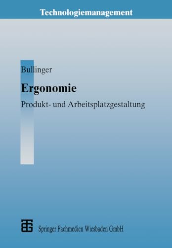 Ergonomie: Produkt- und Arbeitsplatzgestaltung [Paperback]