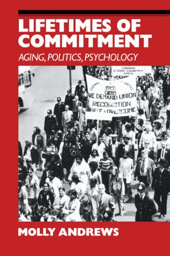 Lifetimes of Commitment Ageing, Politics, Psychology [Paperback]