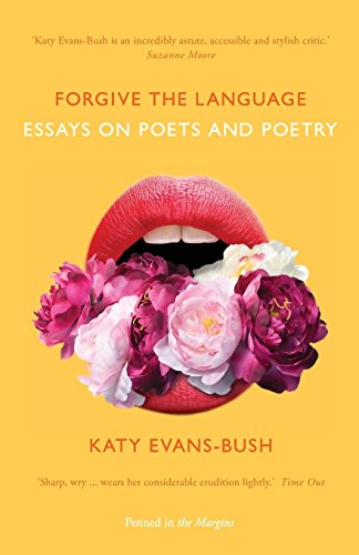 Forgive The Language Essays On Poets And Poetry [Paperback]