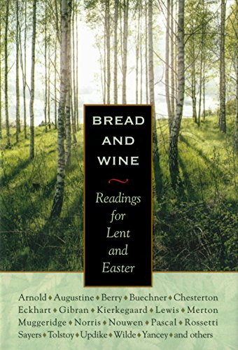 Bread and Wine Readings for Lent and Easter [Hardcover]