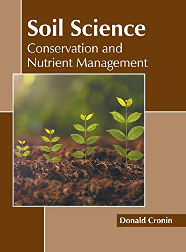 Soil Science Conservation and Nutrient Management [Hardcover]