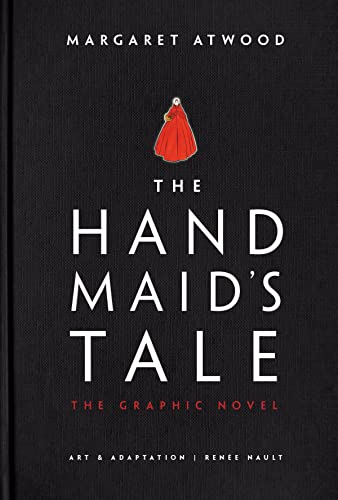 The Handmaid's Tale (Graphic Novel): A Novel [Hardcover]