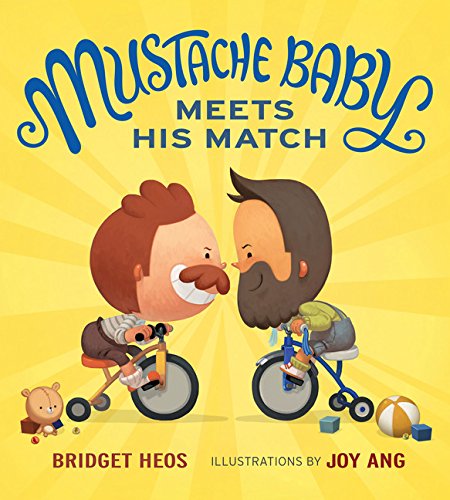 Mustache Baby Meets His Match [Hardcover]