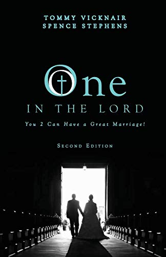 One In The Lord You 2 Can Have A Great Marriage [Paperback]