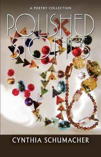 Polished Stones A Poetry Collection [Paperback]