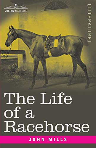 The Life Of A Racehorse [Paperback]