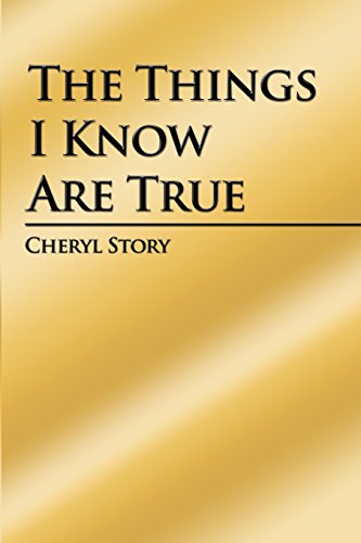 The Things I Kno Are True [Paperback]