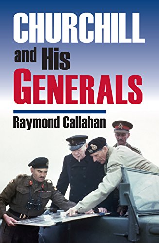 Churchill And His Generals [Hardcover]