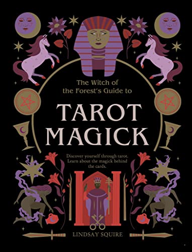 Tarot Magick: Discover yourself through tarot. Learn about the magick behind the [Paperback]