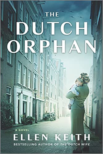 The Dutch Orphan: A Novel [Paperback]