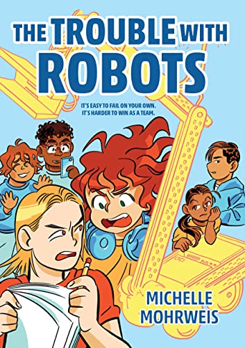 The Trouble with Robots [Hardcover]