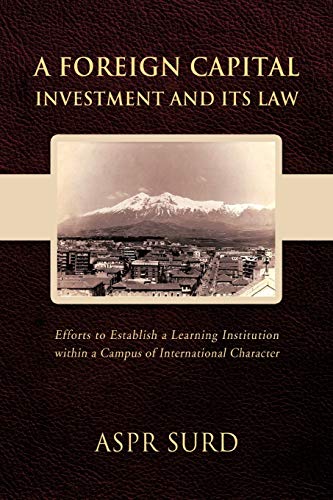 Foreign Capital Investment and Its La  Efforts to Establish a Learning Institu [Paperback]