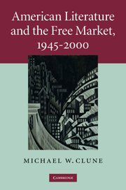 American Literature and the Free Market, 1945}}}2000 [Hardcover]