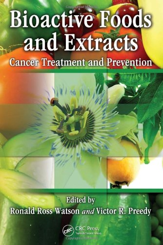 Bioactive Foods and Extracts Cancer Treatment and Prevention [Hardcover]