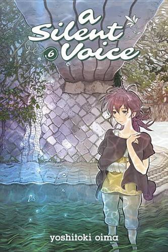 A Silent Voice 6 [Paperback]