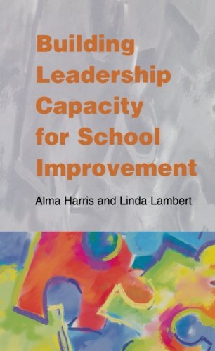 Building Leadership Capacity for School Improvement [Paperback]