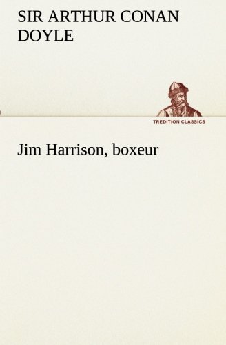 Jim Harrison, Boxeur (tredition Classics) (french Edition) [Paperback]