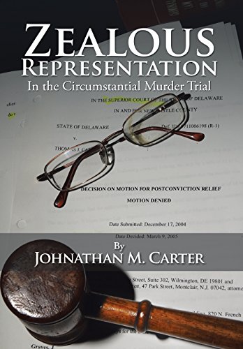 Zealous Representation In The Circumstantial Murder Trial [Hardcover]