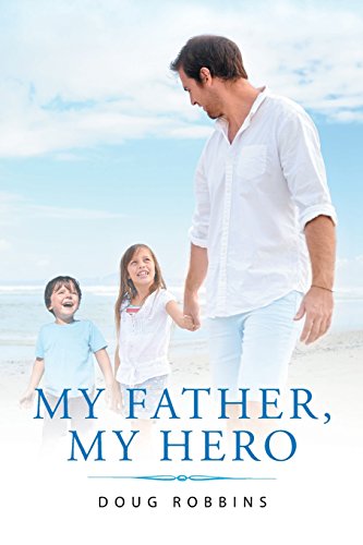 My Father, My Hero [Paperback]