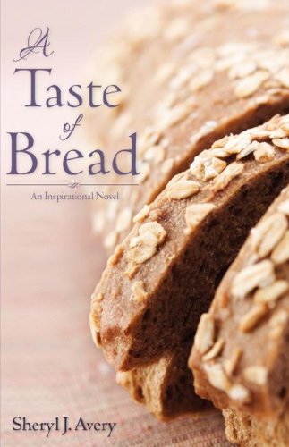 A Taste Of Bread [Paperback]