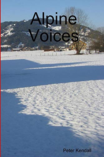 Alpine Voices [Paperback]