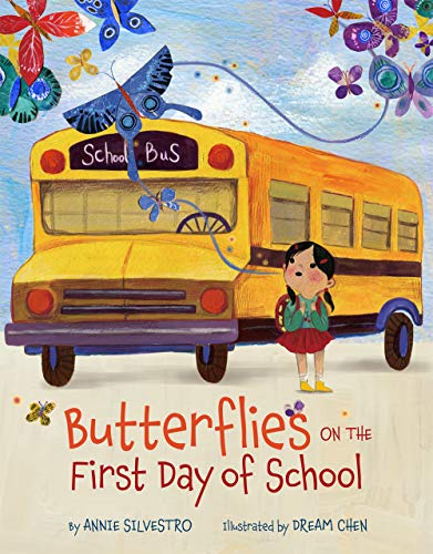 Butterflies on the First Day of School [Hardc