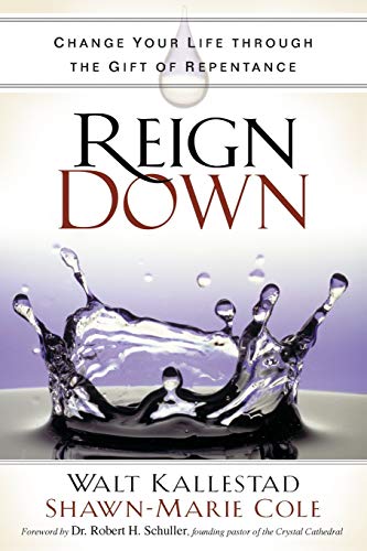 Reign Don Change Your Life Through the Gift of Repentance [Paperback]